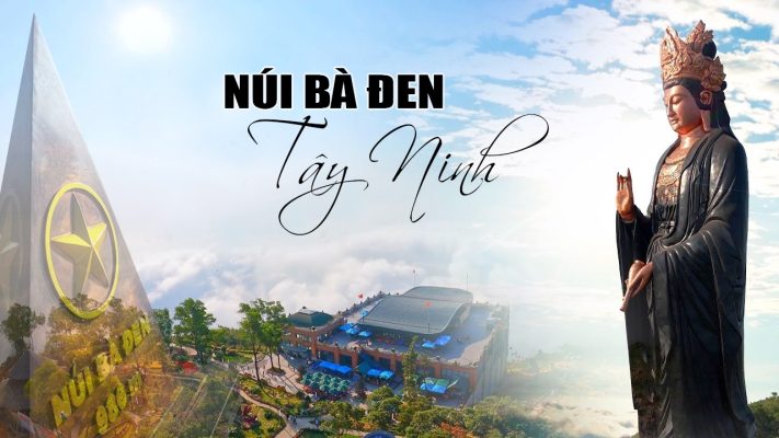 HỒ CHÍ MINH - TÂY NINH - NÚI BÀ ĐEN 2N1D
